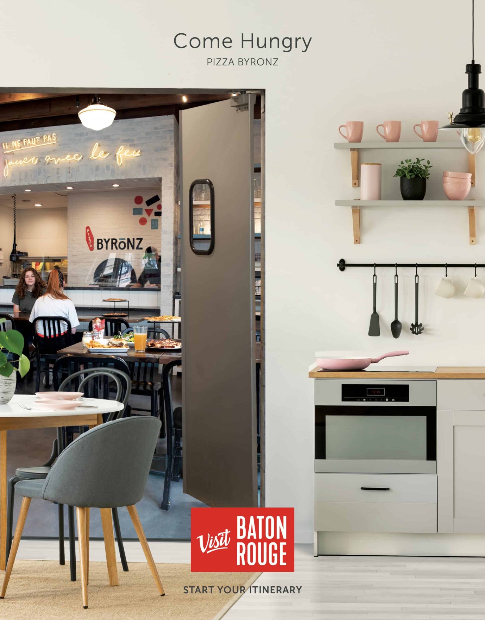 Poster ad. A restaurant kitchen door in a home kitchen, captioned "Come Hungry: Pizza Byronz"